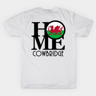 HOME Cowbridge Wales T-Shirt